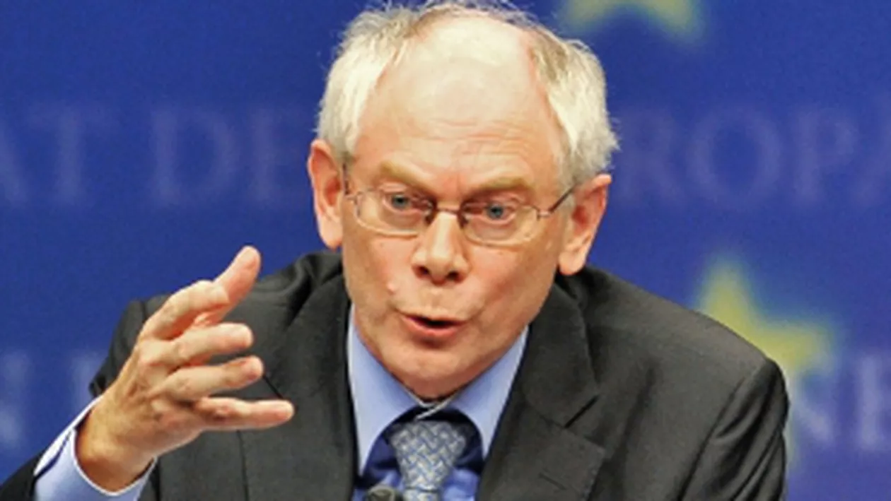 Herman van Rompuy vine săptămâna viitoare la Bucureşti