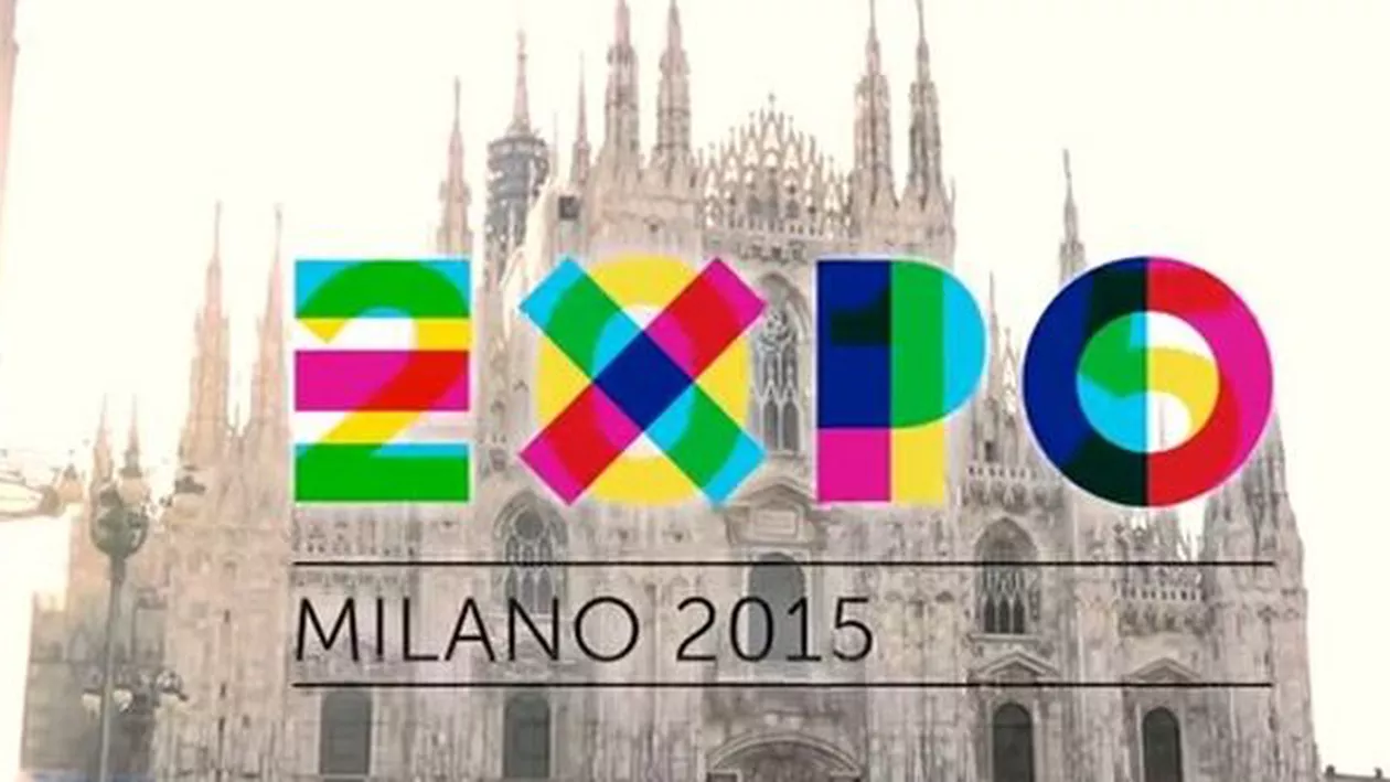 România investeşte 3,5 milioane euro pentru promovarea imaginii la Expo Milano 2015