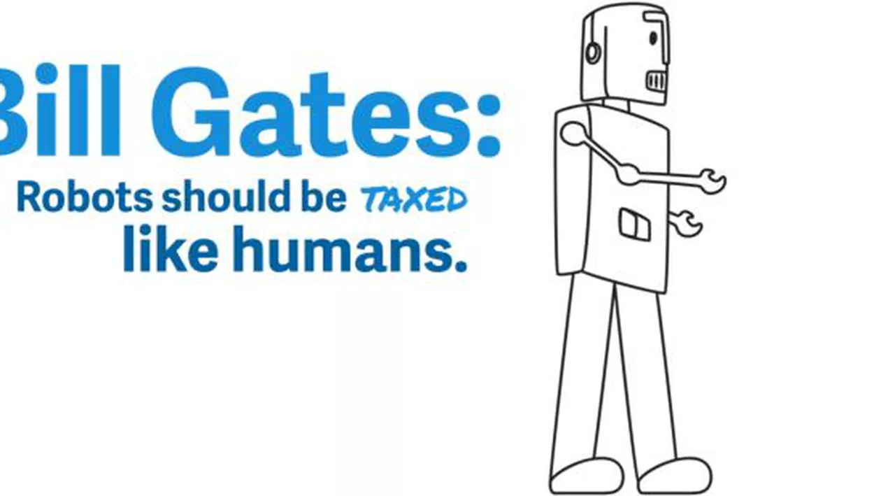 Bill Gates: Roboții ar trebui taxați pentru că fură locurile de muncă ale oamenilor (VIDEO)