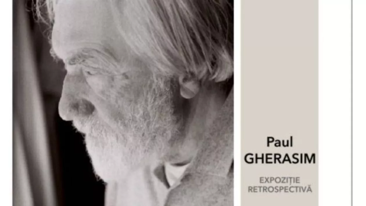Expoziție retrospectivă Paul Gherasim, la Galeria Romană