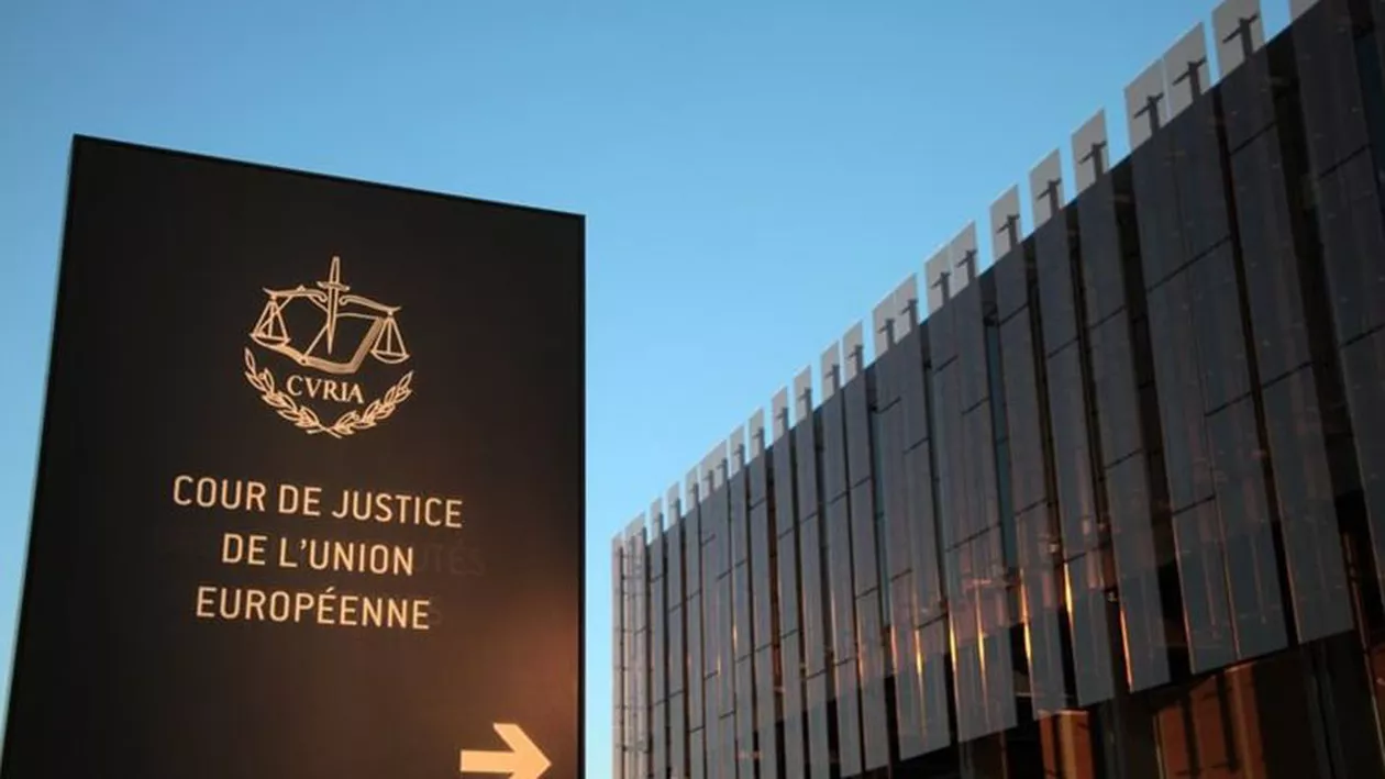 România, nou proces la Curtea de Justiţie a Uniunii Europene: Pentru ce a fost reclamată