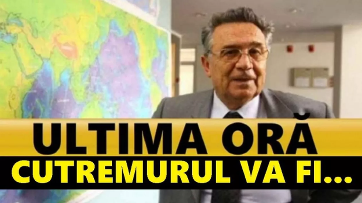 Gheorghe Mărmureanu, anunț de ultimă oră despre MARELE CUTREMUR! Va fi o adevărată TRAGEDIE