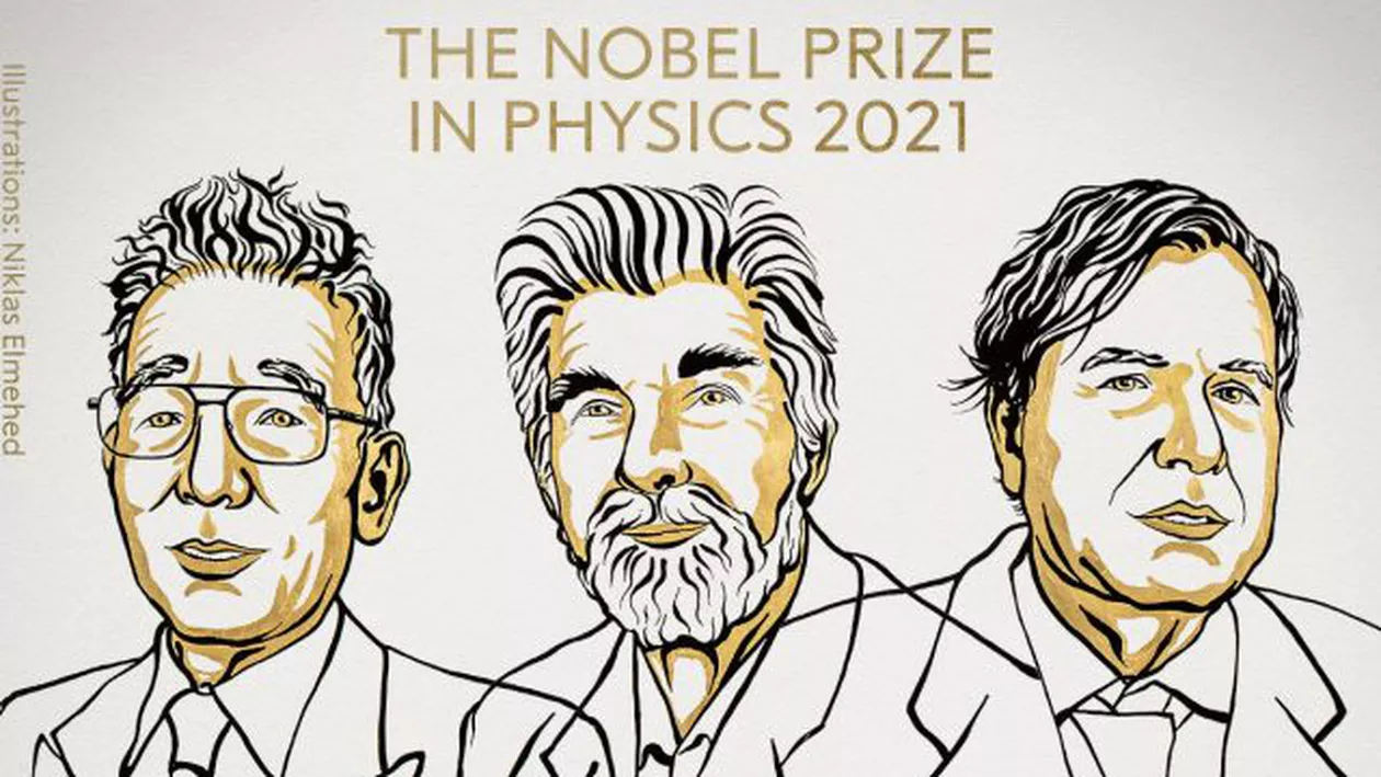 Premiul Nobel pentru Fizică pe 2021, câștigat de Syukuro Manabe, Klaus Hasselmann şi Giorgio Parisi pentru contribuţii inovatoare în înţelegerea sistemelor fizice complexe