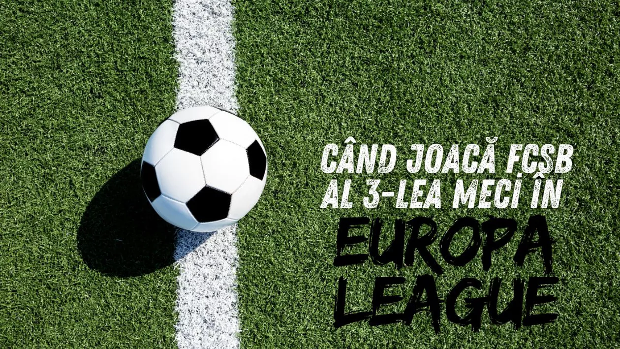 Când joacă FCSB al 3-lea meci în Europa League? Ce șanse au „roș-albaștrii” cu Glasgow Rangers + program
