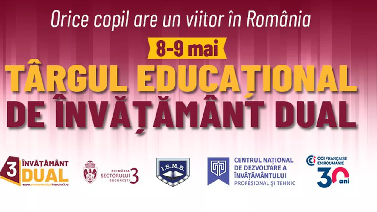 Orice copil are un viitor în România. Începe Târgul Educațional de Învățământ Dual în Sectorul 3!