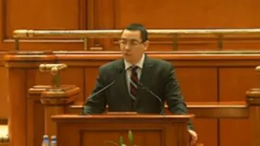Victor Ponta, în Parlament: Nimeni nu participă la Consiliu reprezentându-se pe sine