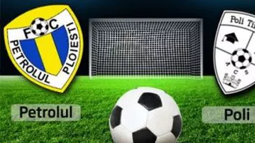 Liga I: Petrolul Ploiești - ACS Poli Timișoara, scor 0-0
