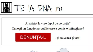 "Te ia DNA”, un site de vânat corupți: Cunoşti un funcţionar public care a comis o infracţiune? Denunţă-l şi salvează-ţi ţara!