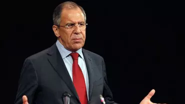 Șeful diplomației ruse, Serghei Lavrov: Este inacceptabil să ceri retragerea președintelui sirian