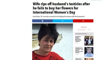 Ziarul britanic The Sun a scris despre cazul femeii care i-a tăiat penisul soțului său pentru că nu i-a cumpărat flori de 8 martie