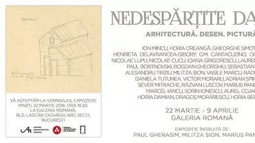 "Nedespărțite daruri": Galeria Romană propune publicului o expoziție care conține lucrări de desen, acuarelă, pictură, realizate de arhitecți din toate generațiile, pornind de la Ion Mincu
