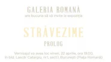 Galeria Romană invită iubitorii de artă la expoziția “Străvezime”: Vernisajul va avea loc vineri, 22 aprilie, ora 19.00