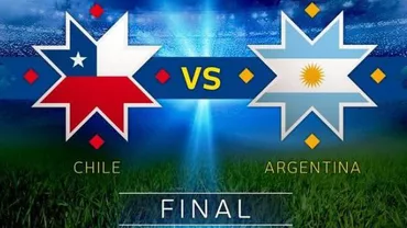 Chile-Argentina, o reeditare a finalei Copei America de anul trecut. Messi va putea să-și ia revanșa după meciul pierdut în 2015 (VIDEO)