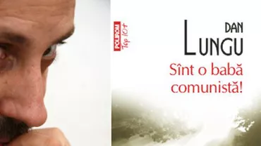 "Sunt o babă comunistă", după cartea lui Dan Lungu, pe scena teatrului "Radu Stanca" din Sibiu