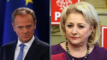 "ESTE CRUCIAL...!" Preşedintele Consiliului European, SCRISOARE DESCHISĂ către premierul Dăncilă (FOTO)