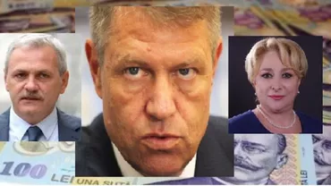 SALARIILE DEMNITARILOR în 2018: Câţi bani CÂȘTIGĂ Klaus Iohannis, Liviu Dragnea și Viorica Dăncilă