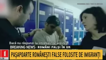 Români falși în Marea Britanie: Imigranții de alte naționalități folosesc documente românești pentru a obține drept de muncă (VIDEO)