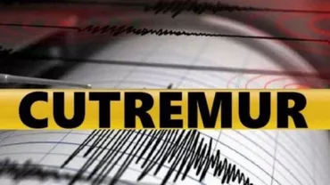 Cutremur de 4,5 grade în urmă cu puțin timp! Specialiștii, UIMIȚI de noul epicentru