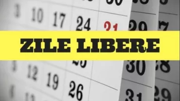 Vești bune! O nouă ZI LIBERĂ pentru români: Despre ce dată este vorba