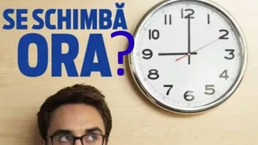 NU se mai SCHIMBĂ ORA?! ANUNȚ IMPORTANT pentru TOȚI ROMÂNII! Decizia a fost DEJA LUATĂ