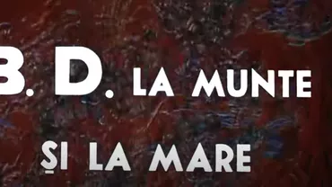„BRIGADA DIVERSE LA MUNTE ȘI LA MARE!”, unul dintre cele mai vizionate și apreciate filme ale cinematografiei românești, vineri, de la ora 19, pe B1 TV