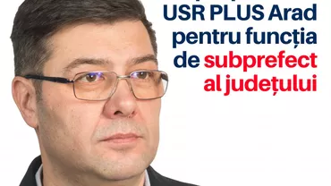PNL Arad critică USR pentru că a nominalizat un fost pesedist pentru funcția de subprefect. Răspunsul USR: „Și PSD are oameni valoroși”