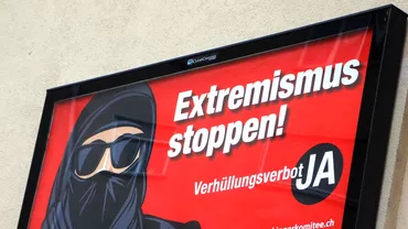 Elveția interzice burqa: „Nu vrem islam radical în ţara noastră”
