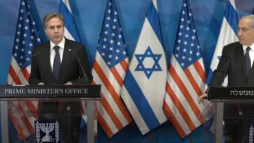 Secretarul de stat al SUA, Antony Blinken, după întâlnirea cu Benjamin Netanyahu: SUA sprijină dreptul Israelului de a se apăra (VIDEO)