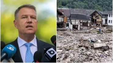 Mesajul lui Klaus Iohannis pentru Germania, grav afectată de inundații. Bilanțul victimelor a ajuns la 100 de morți și 1.300 de persoane dispărute