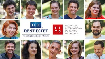 Mai multe motive să zâmbim: DENT ESTET susține pentru al treilea an consecutiv Festivalul Internațional de Teatru de la Sibiu