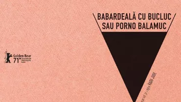 Filmul „Babardeală cu bucluc sau porno balamuc” este propunerea României pentru Oscar 2022 (VIDEO)