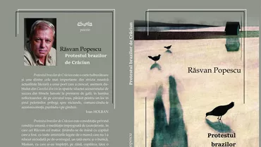 Scriitorul Răsvan Popescu îşi lansează volumul de poezii “Protestul brazilor de Crăciun”: Cartea este o contestare, o revoltă, dar una mascată, deghizată”