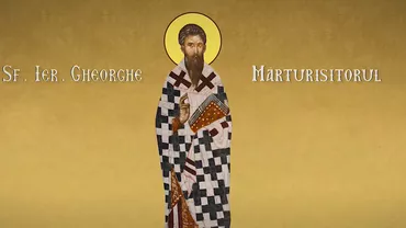 Calendar creştin ortodox, vineri, 7 aprilie: Cine a fost Sfântul Ierarh Gheorghe Mărturisitorul