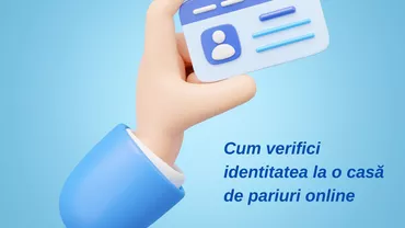 Cum verifici identitatea la o casă de pariuri online